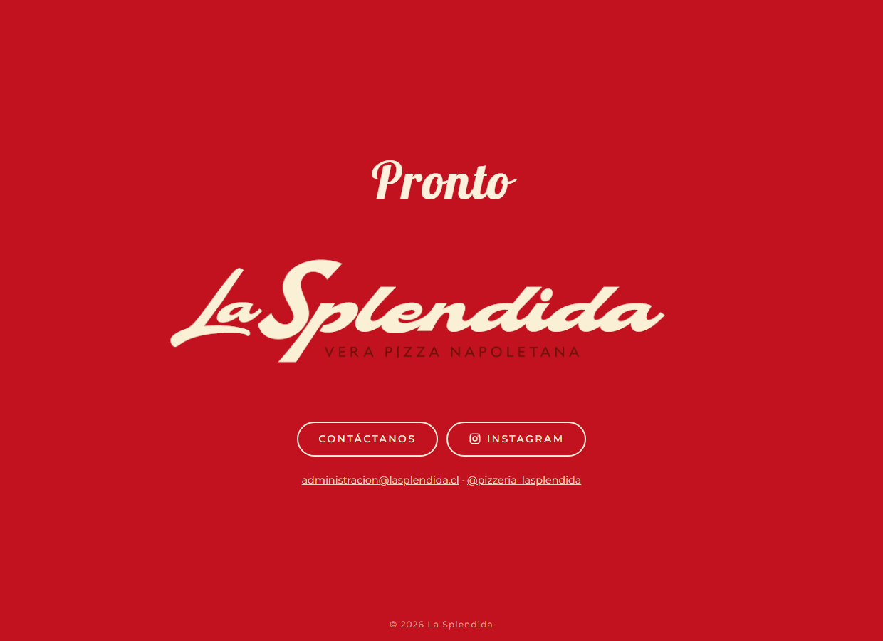 Página de La Splendida: fondo rojo, la palabra Pronto sobre el logo, y botones de contacto e Instagram